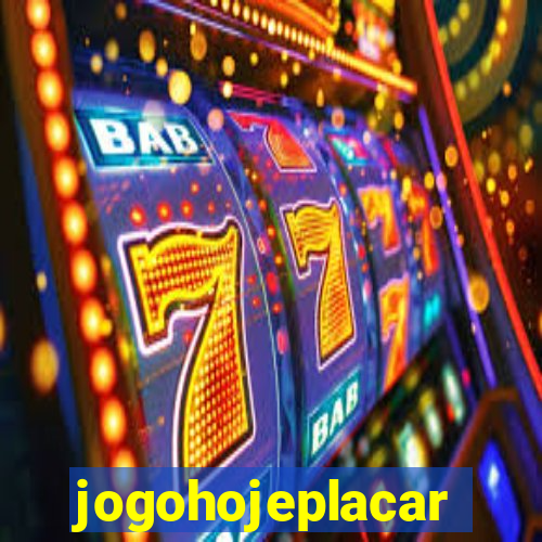 jogohojeplacar