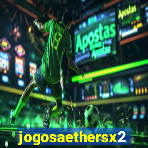 jogosaethersx2