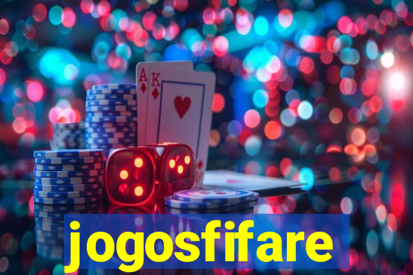 jogosfifare