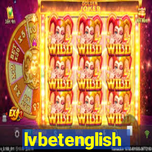 lvbetenglish