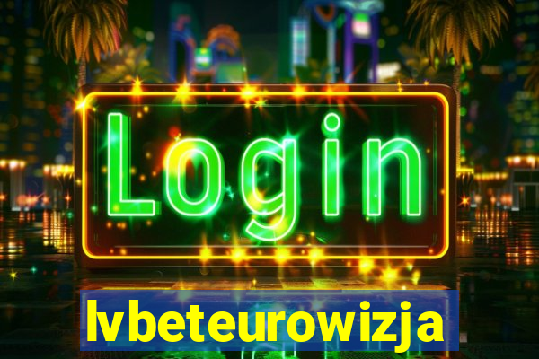 lvbeteurowizja