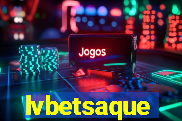 lvbetsaque