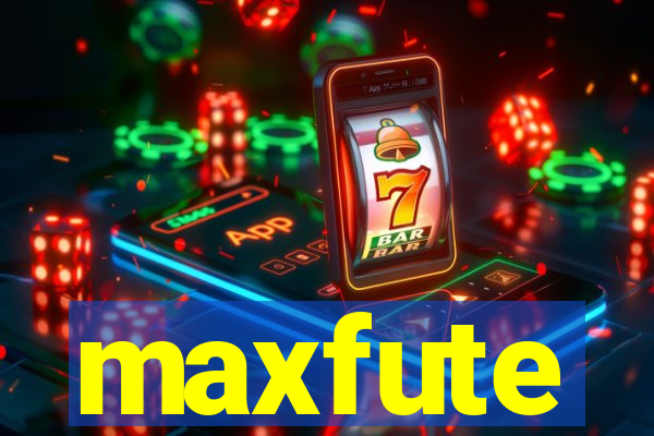 maxfute