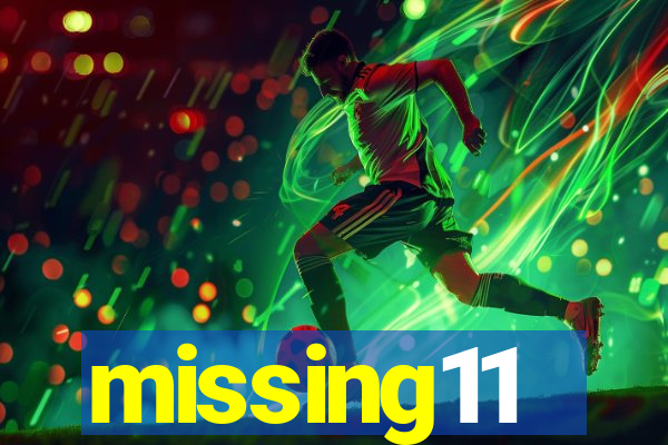 missing11