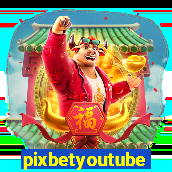 pixbetyoutube