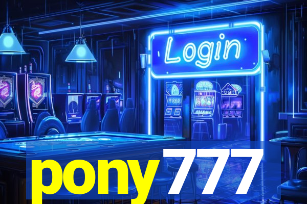 pony777