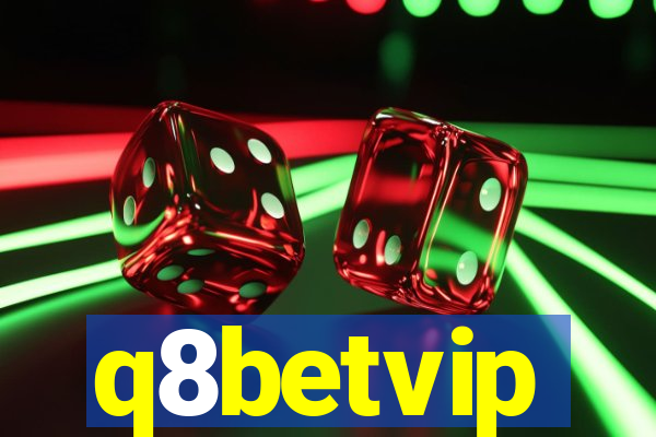 q8betvip