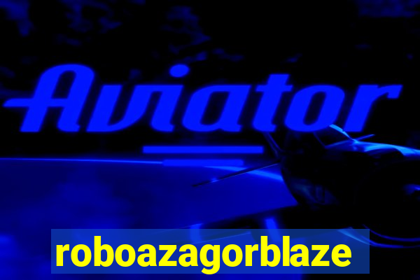 roboazagorblaze