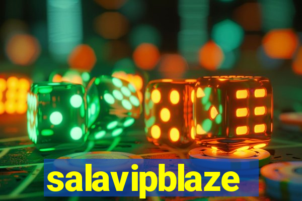 salavipblaze