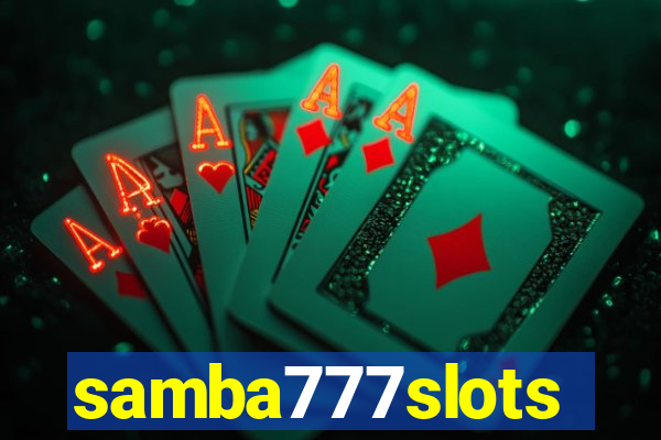 samba777slots