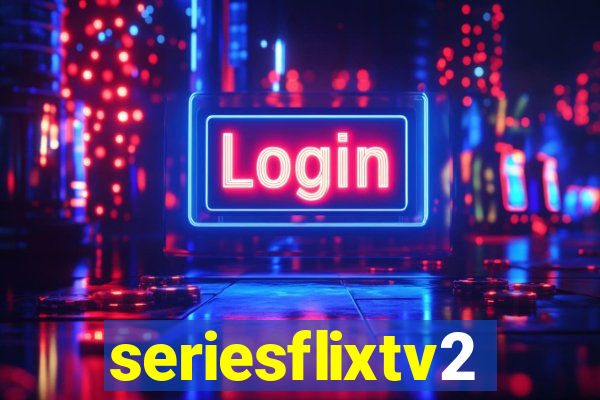 seriesflixtv2