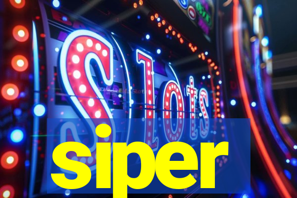 siper