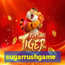 sugarrushgame