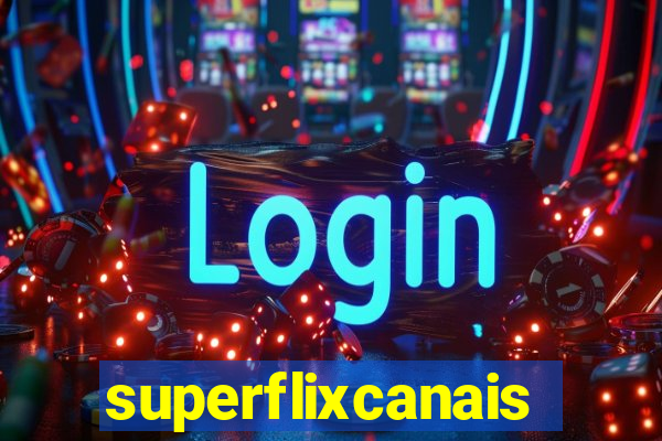 superflixcanais.co