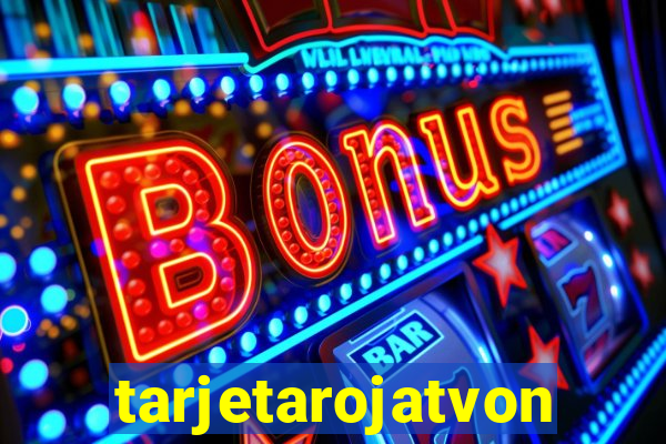 tarjetarojatvonline