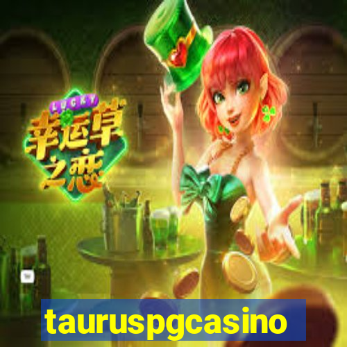 tauruspgcasino