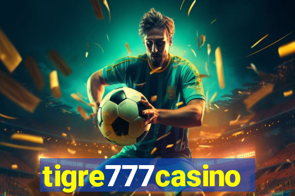 tigre777casino