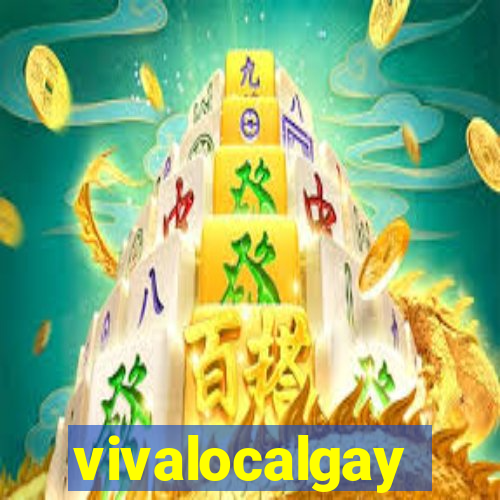 vivalocalgay