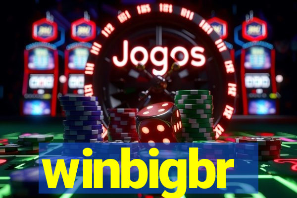 winbigbr