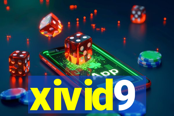 xivid9