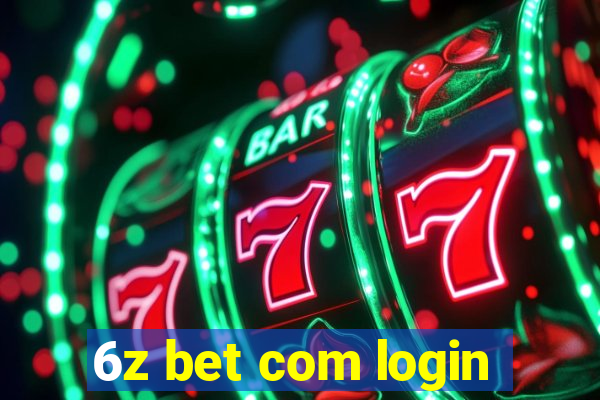 6z bet com login