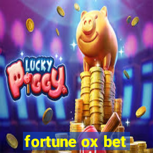 fortune ox bet