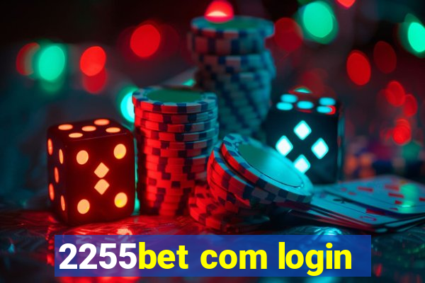 2255bet com login