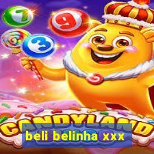 beli belinha xxx