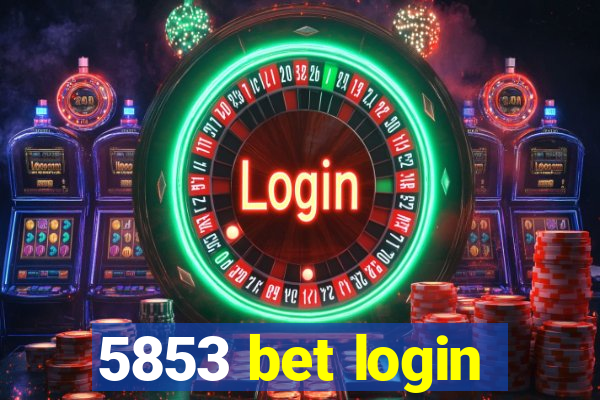 5853 bet login