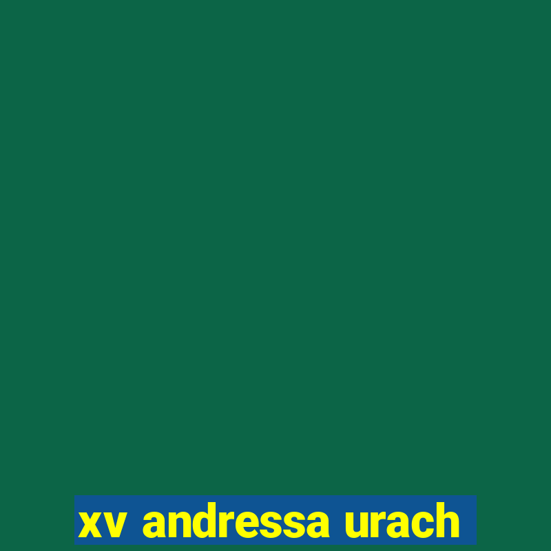 xv andressa urach