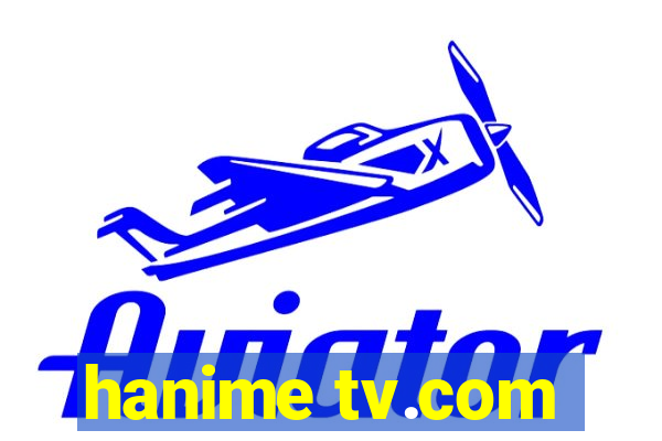 hanime tv.com