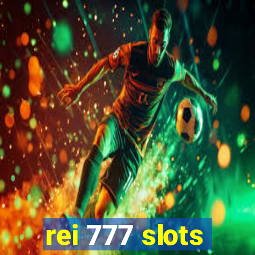 rei 777 slots