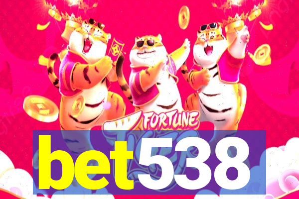 bet538