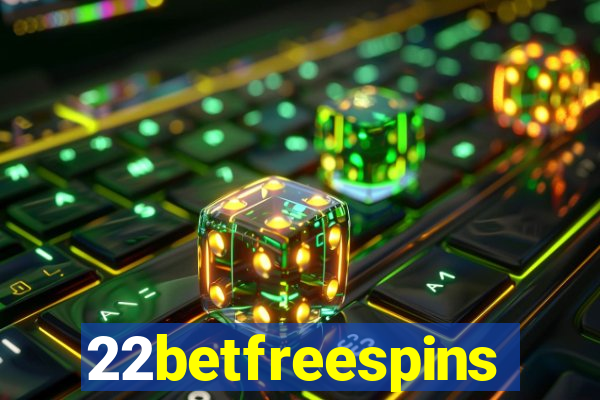 22betfreespins