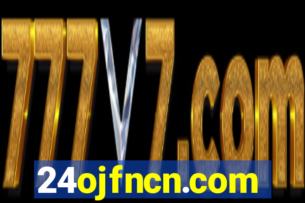 24ojfncn.com