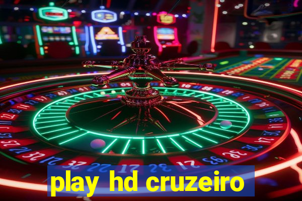 play hd cruzeiro