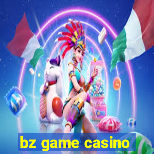 bz game casino