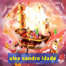 alex sandro idade