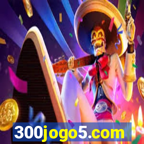 300jogo5.com