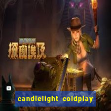 candlelight coldplay x imagine dragons