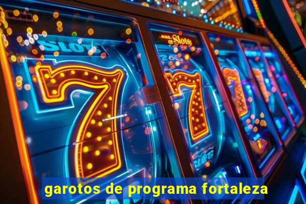 garotos de programa fortaleza