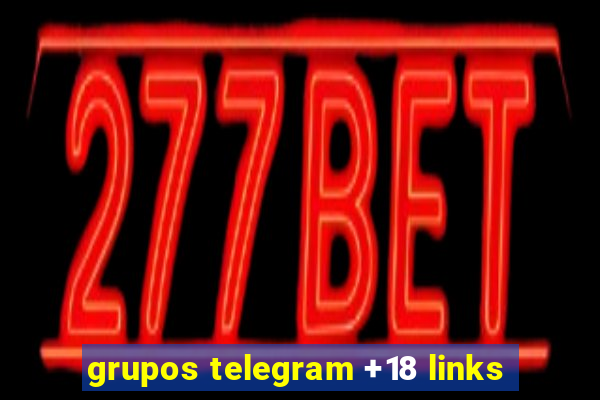 grupos telegram +18 links