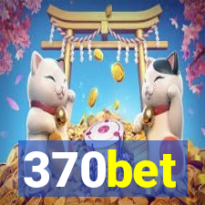 370bet