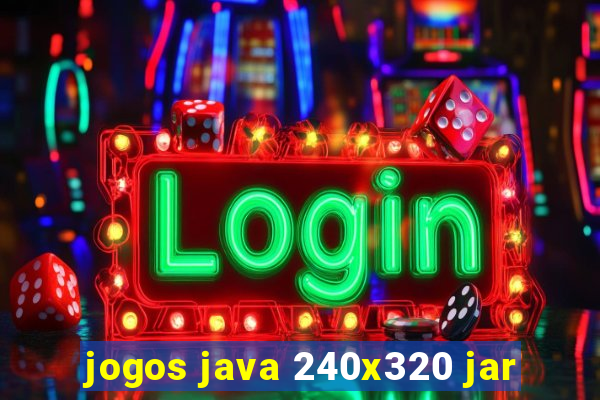 jogos java 240x320 jar