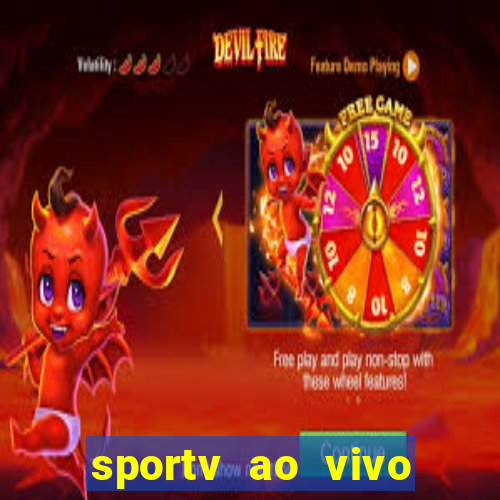 sportv ao vivo online multi