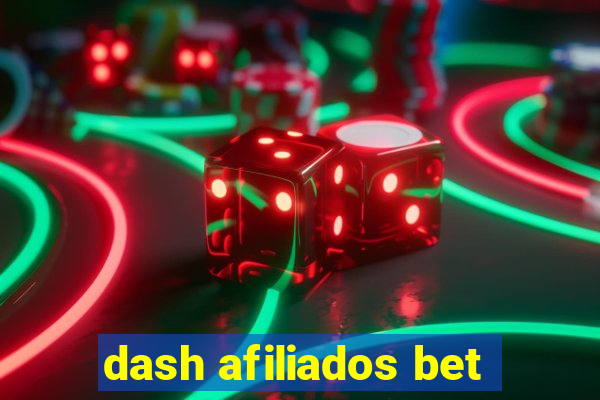 dash afiliados bet