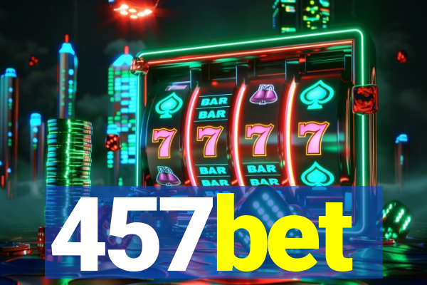 457bet