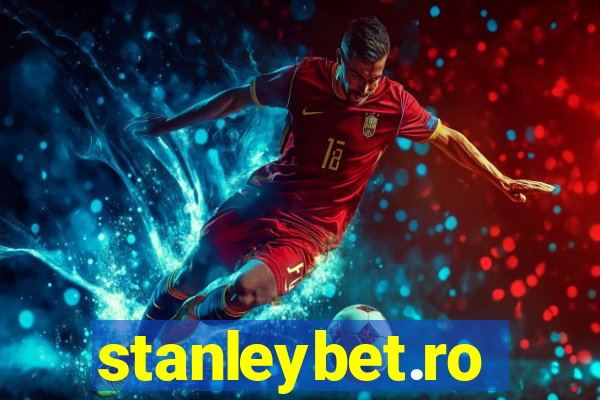 stanleybet.ro