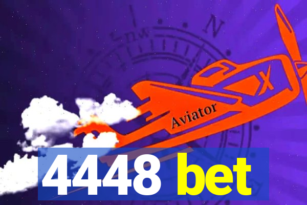 4448 bet