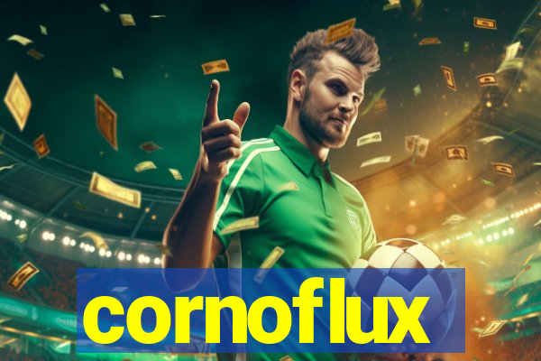 cornoflux